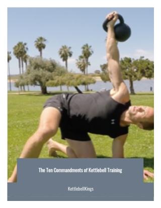 The Ten Commandments of Kettlebell Training