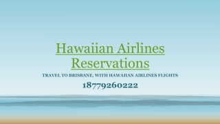 Travel to Brisbane, with Hawaiian Airlines Flights