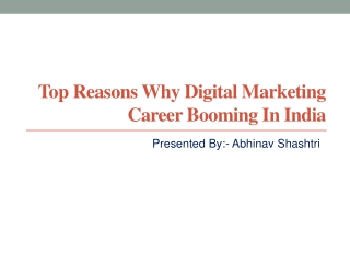 Top Reasons Why Digital Marketing Career Booming In India