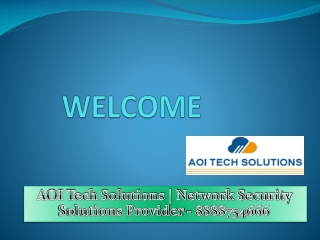 AOI Tech Solutions | Network Security Solutions - 8888754666