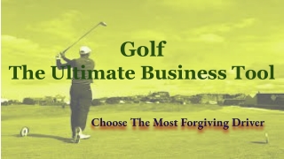 Golf The Ultimate Business Tool