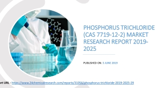 Phosphorus trichloride (cas 7719 12-2) market research report 2019-2025