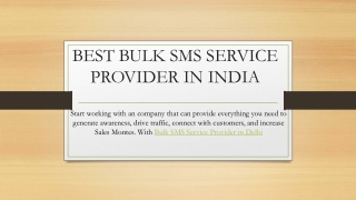 Best Bulk SMS Service Provider in India !