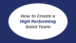 How to Create a High Performing Sales Team
