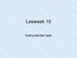 Lesweek 10