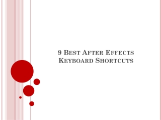 9 Best After Effects Keyboard Shortcuts