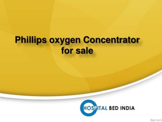 Oxygen concentrator for sale, Phillips oxygen concentrator suppliers Hyderabad – Hospital Bed India