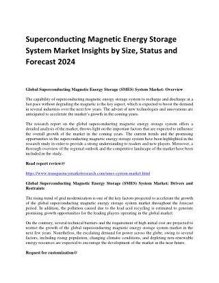 Superconducting Magnetic Energy Storage System Market Insights by Size, Status and Forecast 2024