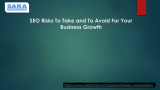 SEO Risks To Take and To Avoid For Your Business Growth