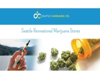 Seattle's Best Recreational Marijuana Store - Seattle Cannabis Co.