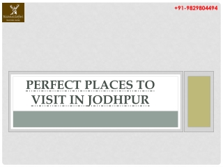 Perfect Places to visit In Jodhpur