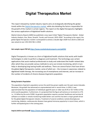 Digital Therapeutics Market is anticipated to grow at a healthy CAGR during the forecast period of 2019-2030