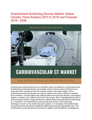 Revenue Growth of the Endotracheal Suctioning Devices Market research to be Influenced by Growing End-use Adoption