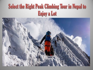 Select the Right Peak Climbing Tour in Nepal to Enjoy a Lot