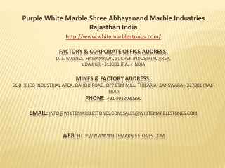 Purple White Marble Shree Abhayanand Marble Industries Rajasthan India