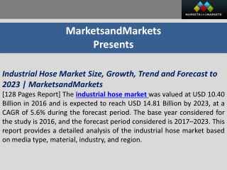 Industrial Hose Market Size, Growth, Trend and Forecast to 2023 | MarketsandMarkets