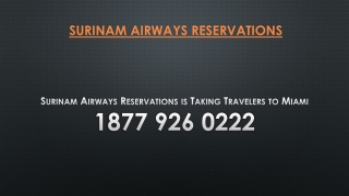 Surinam Airways Reservations is Taking Travelers to Miami