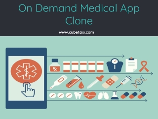 On Demand Medical App Clone with few simple click