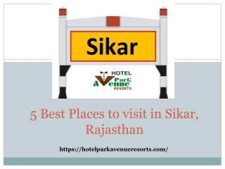 5 best place to visit in sikar rajasthan - Hotel Park Avenue & Resorts