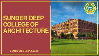 SUNDER DEEP COLLEGE OF ARCHITECTURE