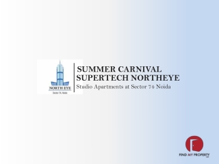 SUPERTECH NORTHEYE SUMMER CARNIVAL|BOOK & GET INTERNATIONAL TRIP