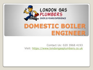 Highly Experienced and Qualified Domestic Boiler Engineer in London