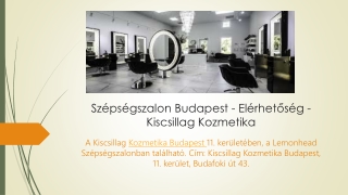 Szépségszalon Budapest - Elérhetőség - Kiscsillag Kozmetika