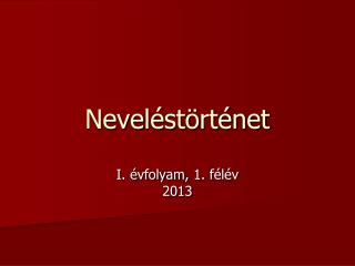 Neve léstörténet