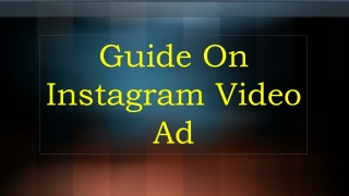 Guide On Instagram Video Ads