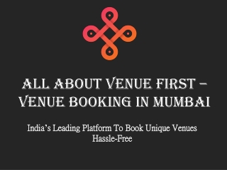 All About Venue First - Venue Booking In Mumbai