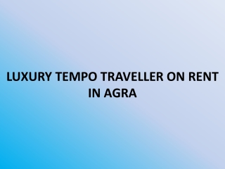 TEMPO TRAVELLER IN AGRA