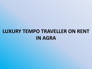 TEMPO TRAVELLER IN AGRA