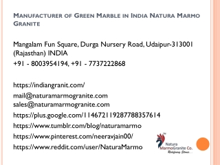 Manufacturer of Green Marble in India Natura Marmo Granite