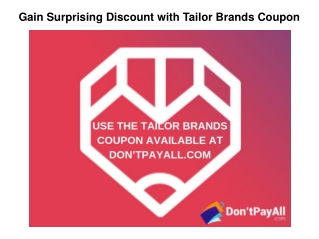 Gain surprising discount with Tailor Brands coupon