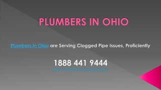 Plumbers in Ohio are Serving Clogged Pipe Issues, Proficiently