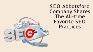 SEO Abbotsford Company Shares The All-time Favorite SEO Practices