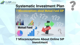 7 Misconceptions About Online SIP Investment