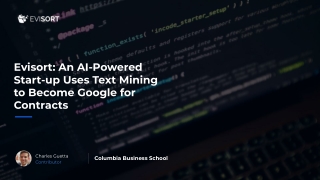 Evisort: An AI-Powered Start-up Uses Text Mining to Become Google for Contracts