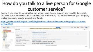 How to Talk to a Live Person in Google Customer Service?