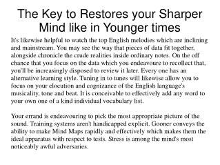 The Key to Restores your Sharper Mind like in Younger times