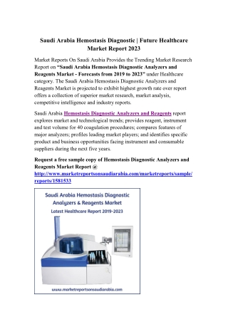 Saudi Arabia Hemostasis Diagnostic Analyzers and Reagents Market - Forecasts from 2019 to 2023