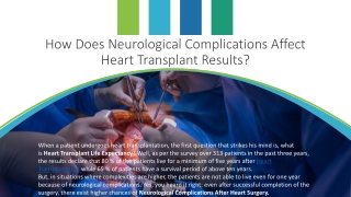 How Does Neurological Complications Affect Heart Transplant Results?