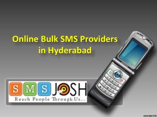 Bulk SMS in Hyderabad, Online Bulk SMS Providers in Hyderabad - SMSjosh