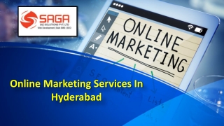 Online Marketing Services In Hyderabad, Internet Marketing Services In Hyderabad – Saga Biz Solutions