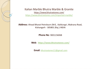 Italian Marble Bhutra Marble & Granite