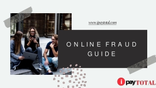 ONLINE FRAUD GUIDE