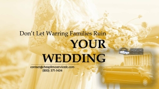 Don’t Let Warring Families Ruin Your Wedding (Cheap Limo Rentals)