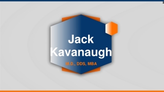 Dr. Jack Kavanaugh – A Great Physician
