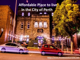 Affordable Place to live in the City of Perth