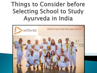 Things to Consider before Selecting School to Study Ayurveda in India